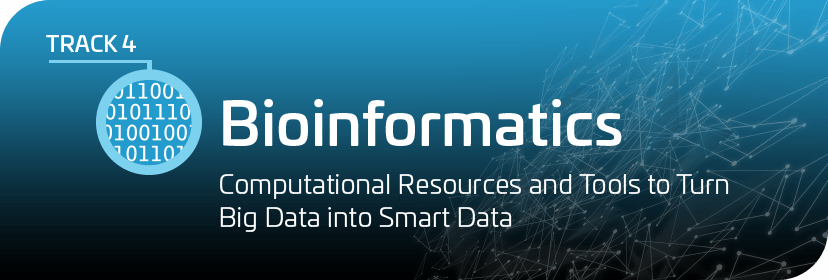 Track 4: Bioinformatics Track 4: Bioinformatics